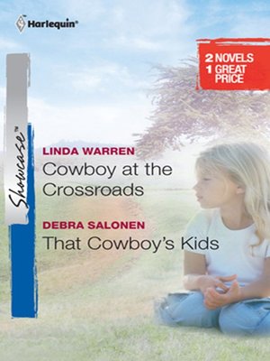 cover image of Cowboy at the Crossroads & That Cowboy's Kids: Cowboy at the Crossroads\That Cowboy's Kids